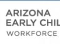 ChildCareEd is on the Arizona Early Childhood Workforce Registry!